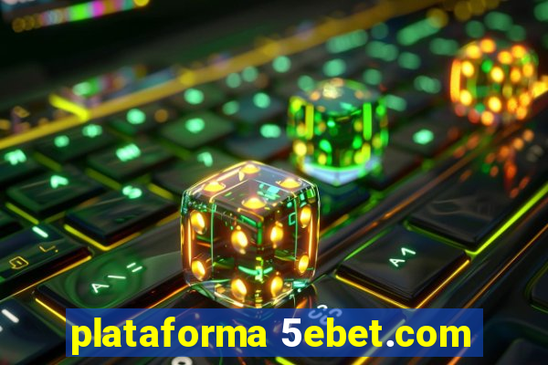 plataforma 5ebet.com